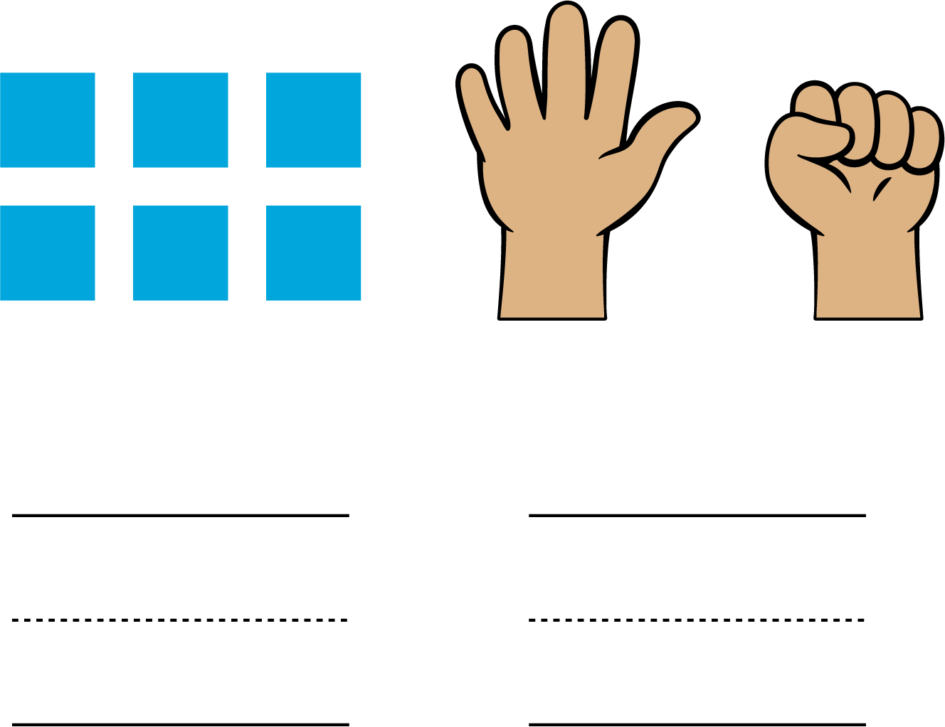 2 groups with handwriting lines. First group, 2 groups of 3 squares. Second group, 2 hands. One hand, all fingers up. Other hand, closed fist. 