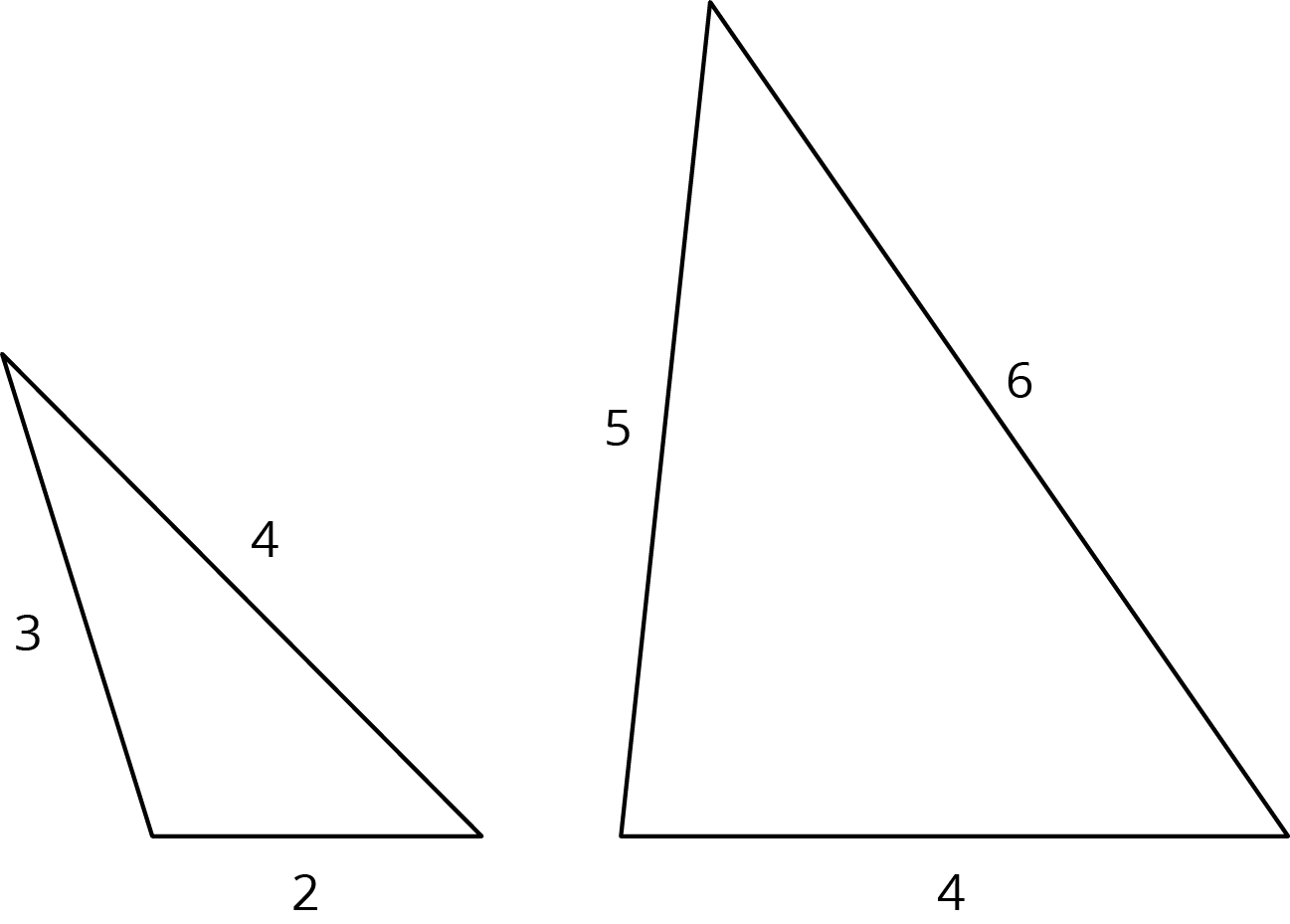 <p>Two triangles. First with side lengths 3, 4, 2. Second with side lengths 5, 6, 4.</p>
